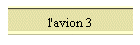 l'avion 3