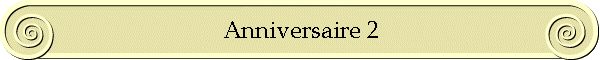 Anniversaire 2