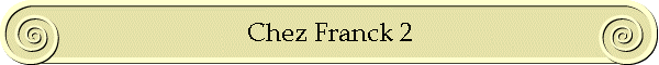 Chez Franck 2
