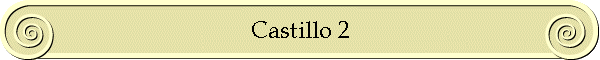 Castillo 2