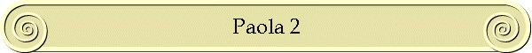 Paola 2