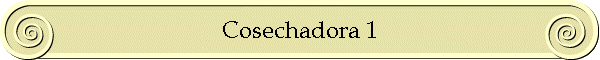 Cosechadora 1
